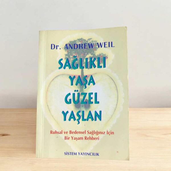 Sağlıklı Yaşa Güzel Yaşlan