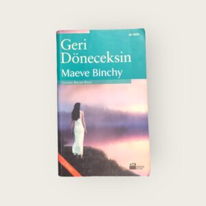 Geri Döneceksin Maeve Binchy