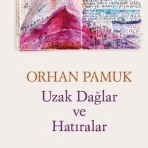 Uzak Dağlar ve Hatıralar İmzalı