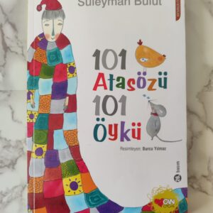 101 Atasözü 101 Öykü