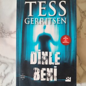 Dinle Beni Tess Gerritsen