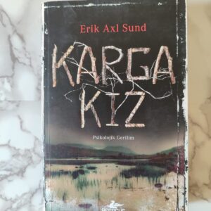 Karga Kız Erik Axl Sund