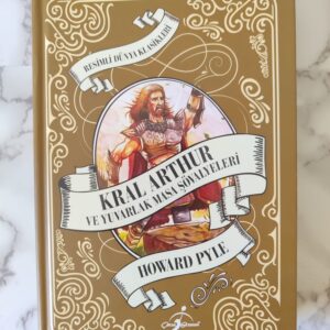 Kral Arthur ve Yuvarlak Masa Şövalyeleri Ciltli