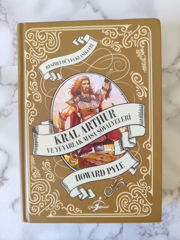 Kral Arthur ve Yuvarlak Masa Şövalyeleri Ciltli