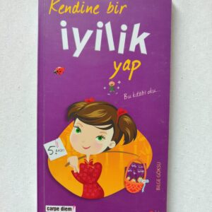 Kendine Bir İyilik Yap