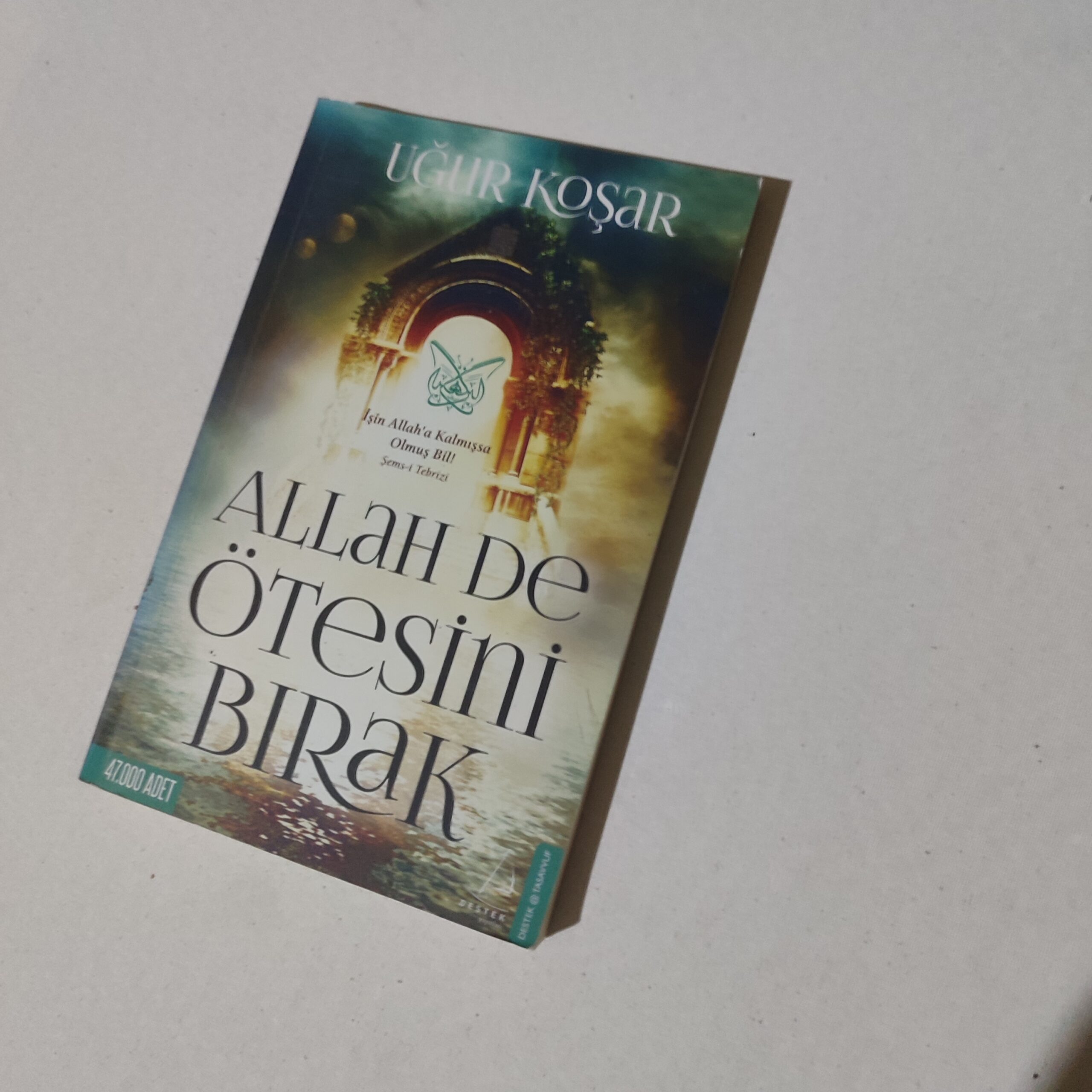 Allah De Ötesini Bırak - Uğur Koşar kitap kapağı