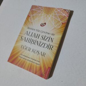 Herkes Yüz Çevirse de Allah Sizin Sahibinizdir - Uğur Koşar kitap kapağı
