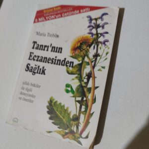 Tanrı'nın Eczanesinden Sağlık - Maria Treben kitap kapağı