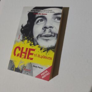 Che'yi Öldürmek - Chuck Pfarrer kitap kapağı