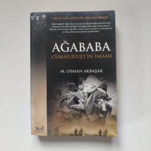 Ağababa Cumhuriyet’in İmamı - M. Osman Akbaşak kitap kapağı