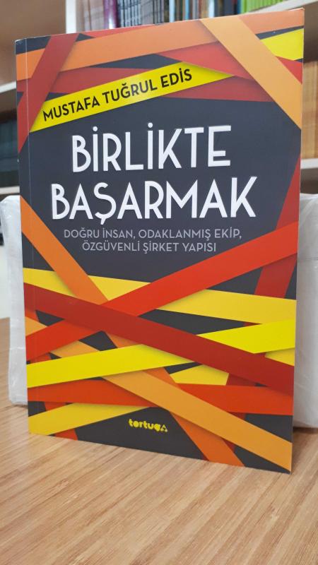 Birlikte Başarmak - Mustafa Tuğrul Edis kitap kapağı