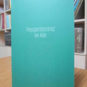 Peygamberimiz ve Aile - Hale Şahin, Rukiye Aydoğdu Demir kitap kapağı