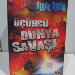 Üçüncü Dünya Savaşı Burak Turna kitabı, 2005 Timaş Yayınları baskısı kapak görseli