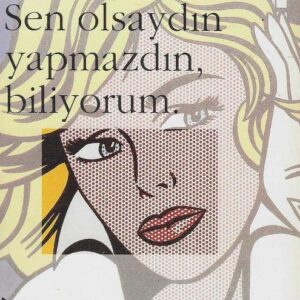 Sen olsaydın yapmazdın, biliyorum - Kürşat Başar kitap kapağı