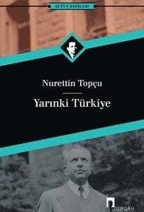 Nurettin Topçu Yarınki Türkiye kitabı - Dergah Yayınları karton kapak ön yüzü