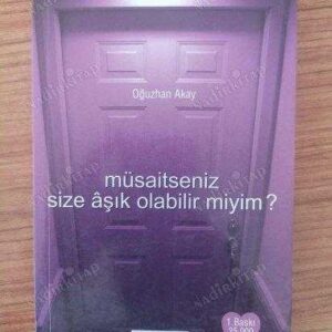 Oğuzhan Akay Müsaitseniz Size Âşık Olabilir miyim? kitabı kapağı
